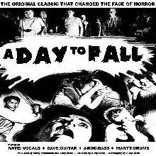 A Day To Fall (USA) : Demo 2004
